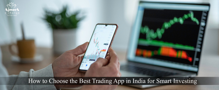 How to Choose the Best Trading App in India for Smart Investing